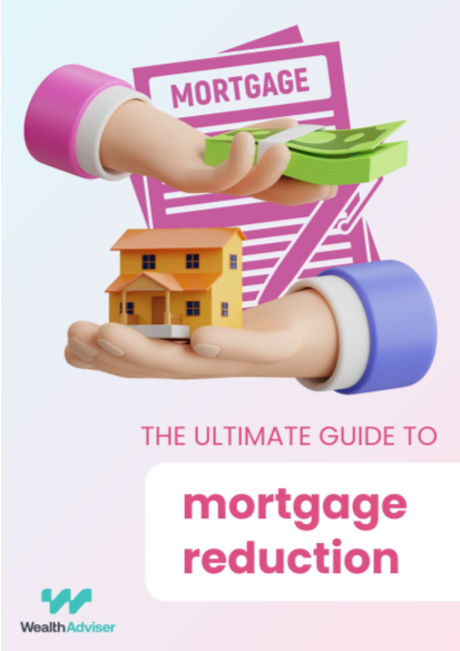 The Ultimate Guide to Mortgage Reduction