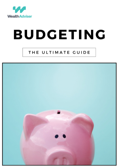 Budgeting: The Ultimate Guide